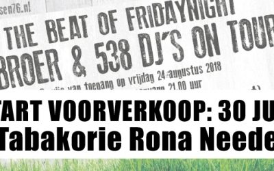 Start voorverkoop JEBROER en 538 DJ’s ON TOUR